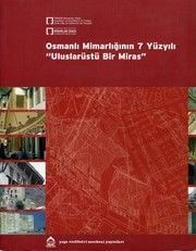 OSMANLI MİMARLIĞININ 7 YÜZYILI