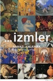 İZMLER SANATI ANLAMAK