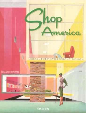 Shop America:Mid-Century Storefront Design,1938-1950