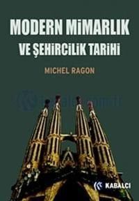 MODERN MİMARLIK VE ŞEHİRCİLİK TARİHİ