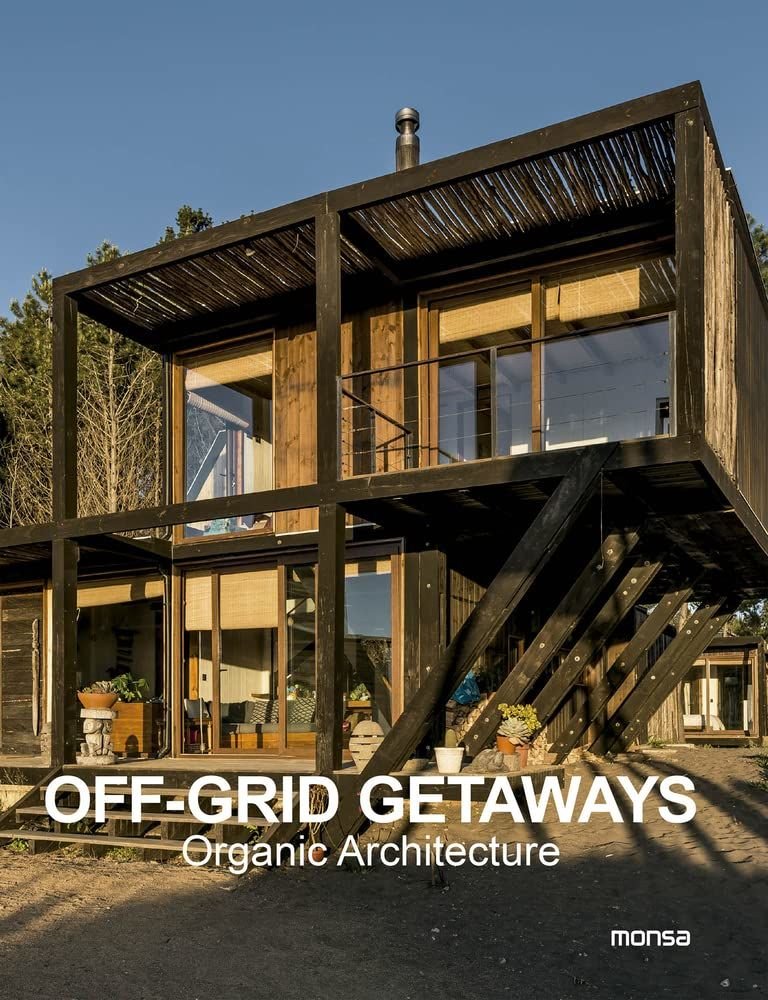 Off-Grid Getaways:Organic Architecture