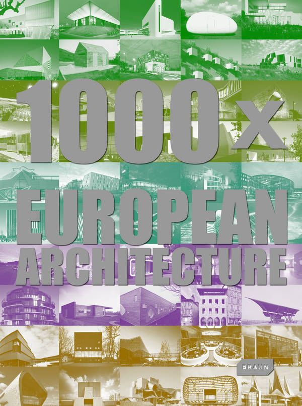 1000 X EUROPEAN ARCHITECTURE 2