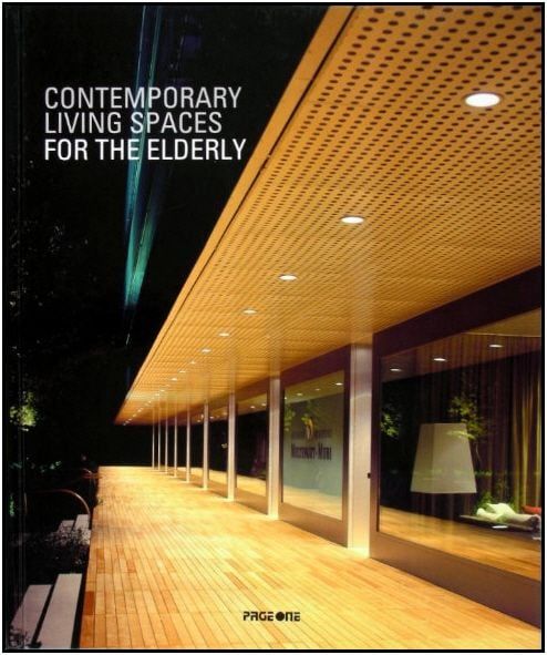 CONTEMPORARY LIVING SPACES FOR THE ELDERLY