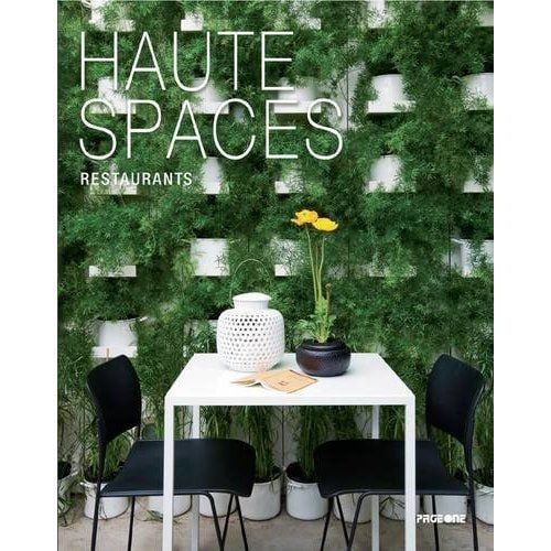 HAUTE SPACES -RESTAURANTS