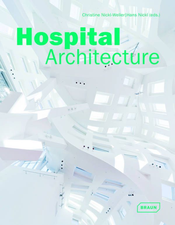 HOSPITAL ARCHITECTURE -BRAUN