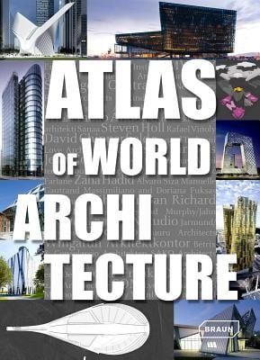 ATLAS OF WORLD ARCHITECTURE -BRAUN