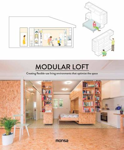 Modular Loft:Creating Flexible-Use Living Environments That Optimize the Space