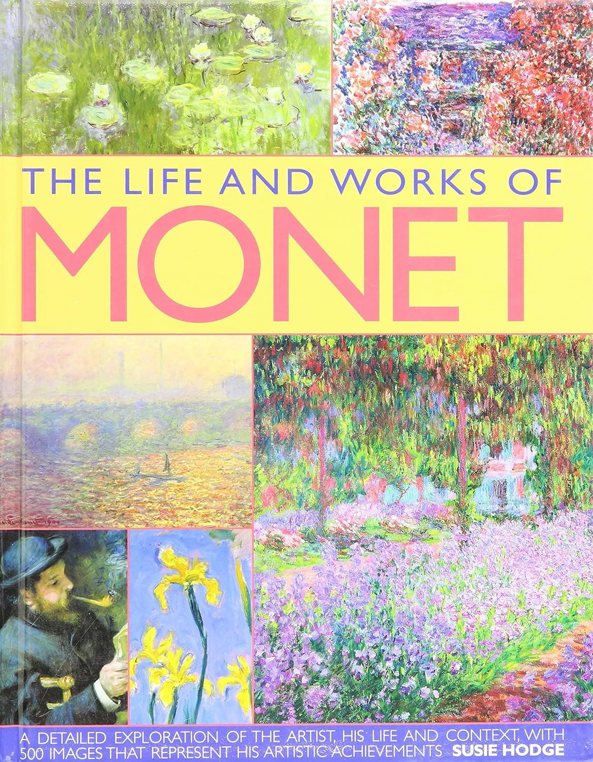 The Life and Works Of MONET