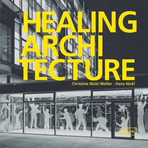 HEALING ARCHITECTURE