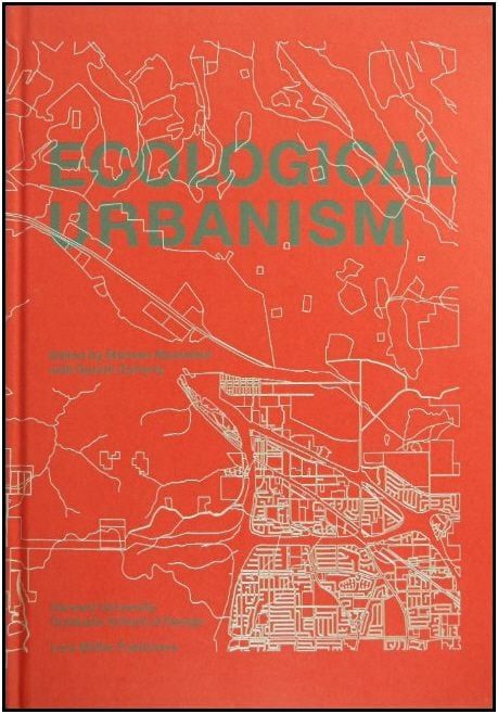ECOLOGICAL URBANISM