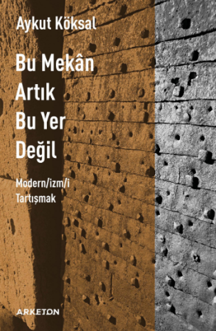 Bu Mekân Artık Bu Yer Değil