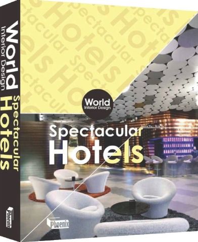 SPECTACULAR HOTELS