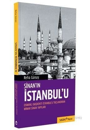 SİNAN'IN İSTANBUL'U