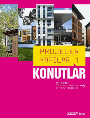 Projeler Yapılar 1:Konutlar