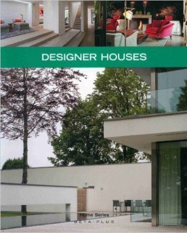 DESIGNER HOUSES - HOME SERIES