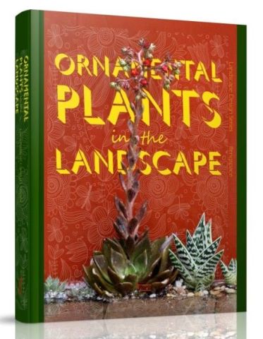 ORNAMENTAL PLANTS IN THE LANDSCAPE