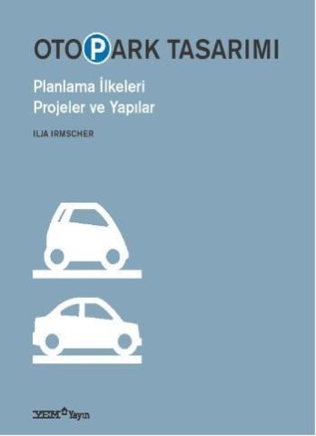 OTOPARK TASARIMI-PLANLAMA İLKELERİ