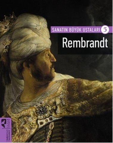 SANATIN BÜYÜK USTALARI REMBRANDT