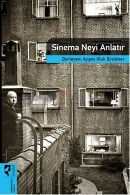 SİNEMA NEYİ ANLATIR