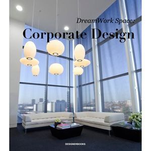 DREAM WORK SPACE-CORPORATE DESIGN