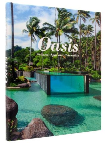 OASIS: WELLNESS, SPAS AND RELAXATION
