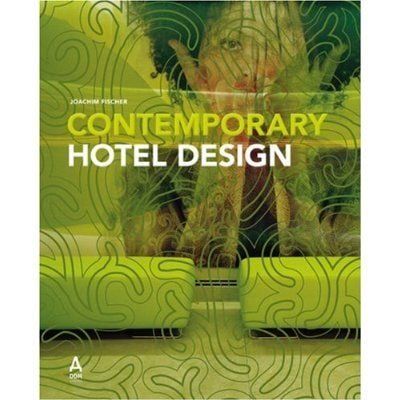 CONTEMPORARY HOTEL DESIGN - DOM