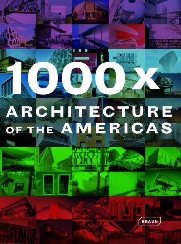 1000 X ARCHITECTURE OF THE AMERICAS