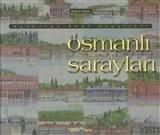 OSMANLI SARAYLARI-KAYBOLAN KENT