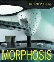 MORPHOSIS: RECENT PROJECT