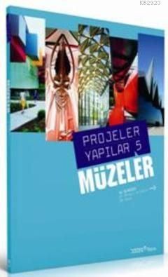 PROJELER YAPILAR - 5 MÜZELER