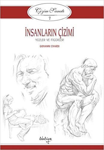 ÇİZİM SANATI 7: İNSANLARIN ÇİZİMİ