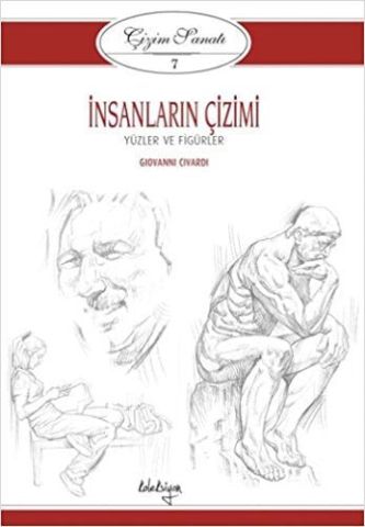 ÇİZİM SANATI 7: İNSANLARIN ÇİZİMİ