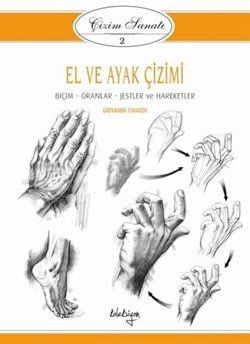 ÇİZİM SANATI 2: EL VE AYAK ÇİZİMİ