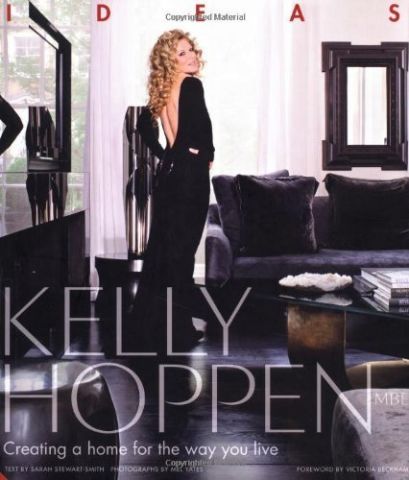 KELLY HOPPEN: IDEAS: CREATING A HOME FOR THE WAY YOU LIVE