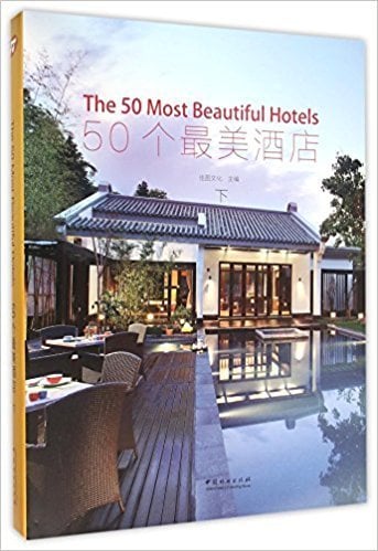 THE 50 MOST BEAUTIFUL HOTELS