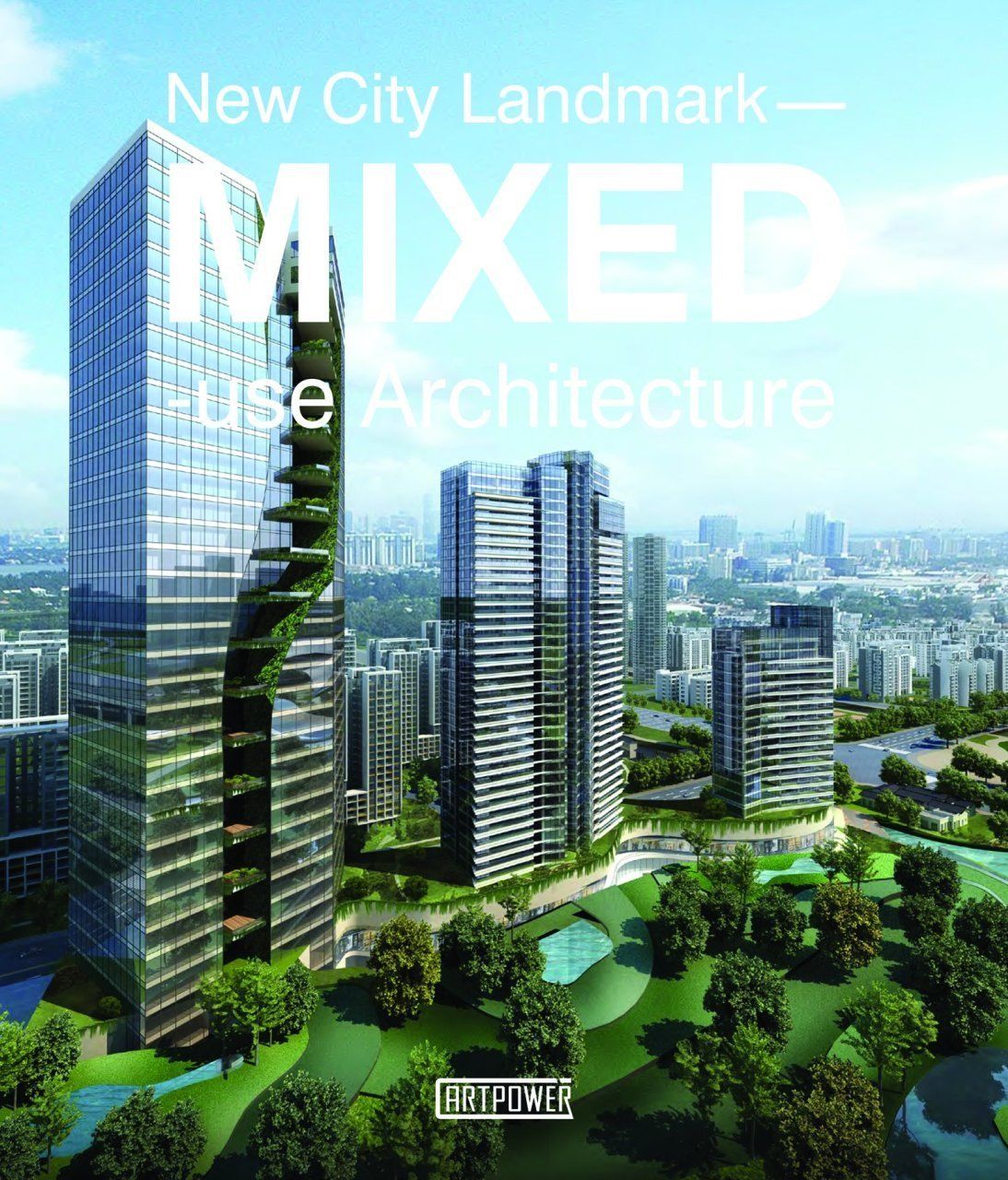 NEW CITY LANDMARK: MIXED-USE ARCHITECTURE
