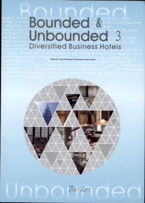 BOUNDED&UNBOUNDED-3 DIVERSIFIED BUSINESS HOTELS