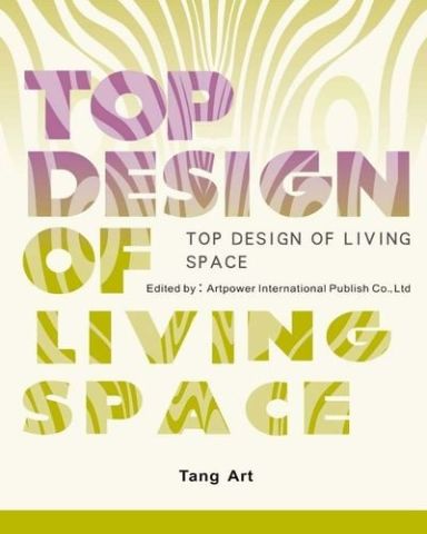 TOP DESIGN OF LIVING SPACE