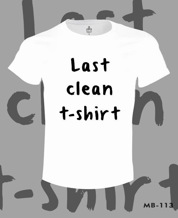 Last Clean Tişört