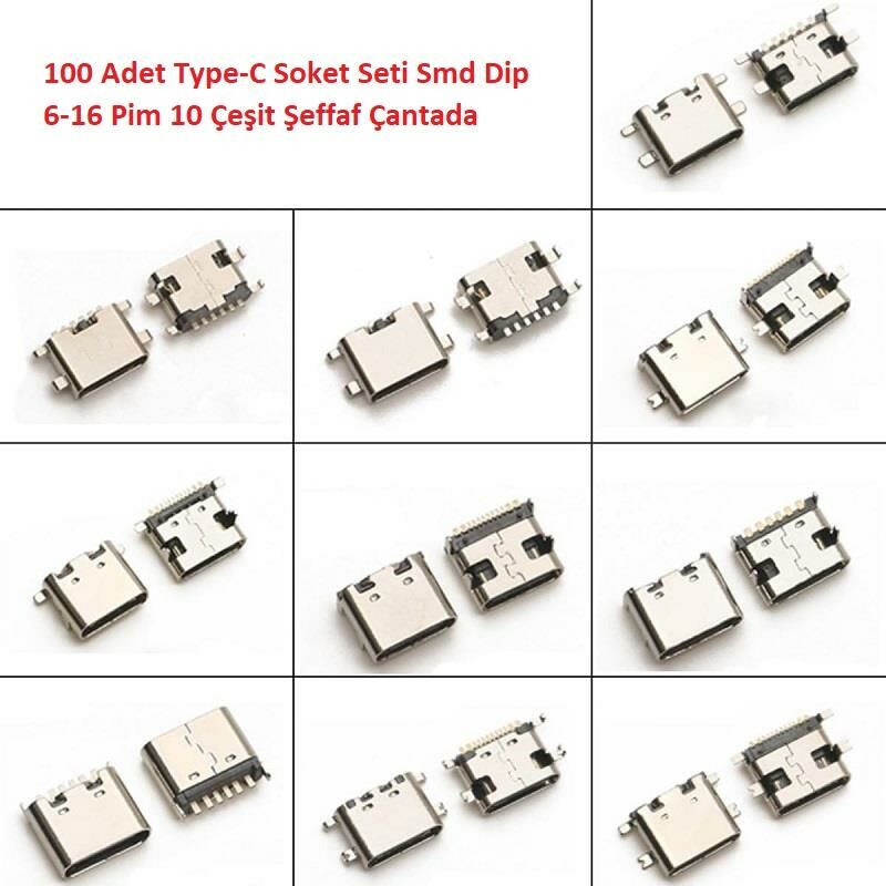 100 Adet Type-C Soket Seti Smd Dip 6-16 Pim 10 Çeşit Şeffaf Çantada