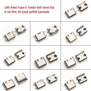 100 Adet Type-C Soket Seti Smd Dip 6-16 Pim 10 Çeşit Şeffaf Çantada