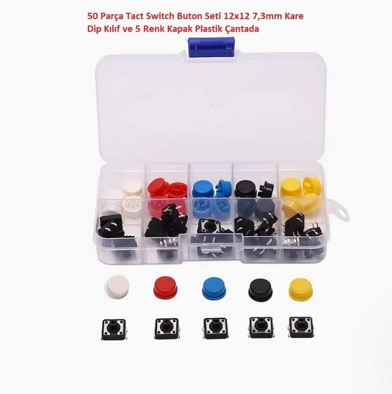 50 Parça Tact Switch Buton Seti 12x12 7,3mm Kare Dip Kılıf ve 5 Renk Kapak Plastik Çantada