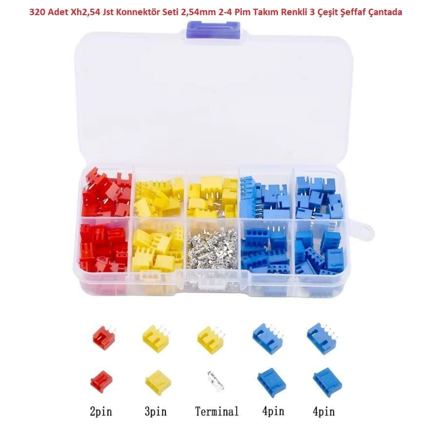 320 Adet Xh2,54 Jst Konnektör Seti 2,54mm 2-4 Pim Takım Renkli 3 Çeşit Şeffaf Çantada