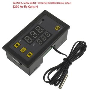 W3230 Ac 220v Dijital Termostat Sıcaklık Kontrol Cihazı (220 Ac ile Çalışır)