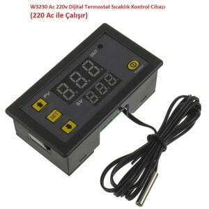 W3230 Ac 220v Dijital Termostat Sıcaklık Kontrol Cihazı (220 Ac ile Çalışır)