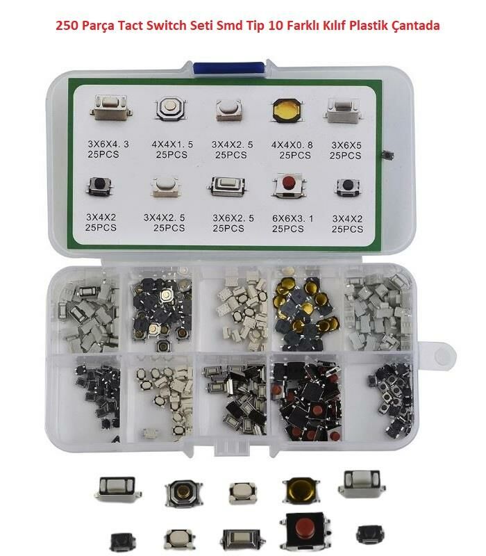 250 Parça Tact Switch Seti Smd Tip 10 Farklı Kılıf Plastik Çantada