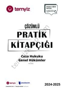 Ceza Hukuku Genel Hükümler 2024-2025 Güz Dönemi Çözümlü Pratik Kitapçığı
