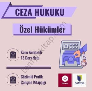 Erken Hazırlık - Ceza Hukuku Özel Hükümler 21-22 Bahar Dönemi Not Seti (13 Fasikül)