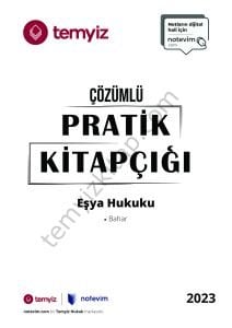 Eşya Hukuku 2023 Bahar Dönemi Pratik Kitapçığı