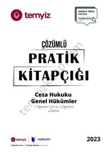 Ceza Hukuku Genel Hükümler 1.Öğretim Çift ve 2.Öğretim 2023 Bahar Dönemi Pratik Kitapçığı